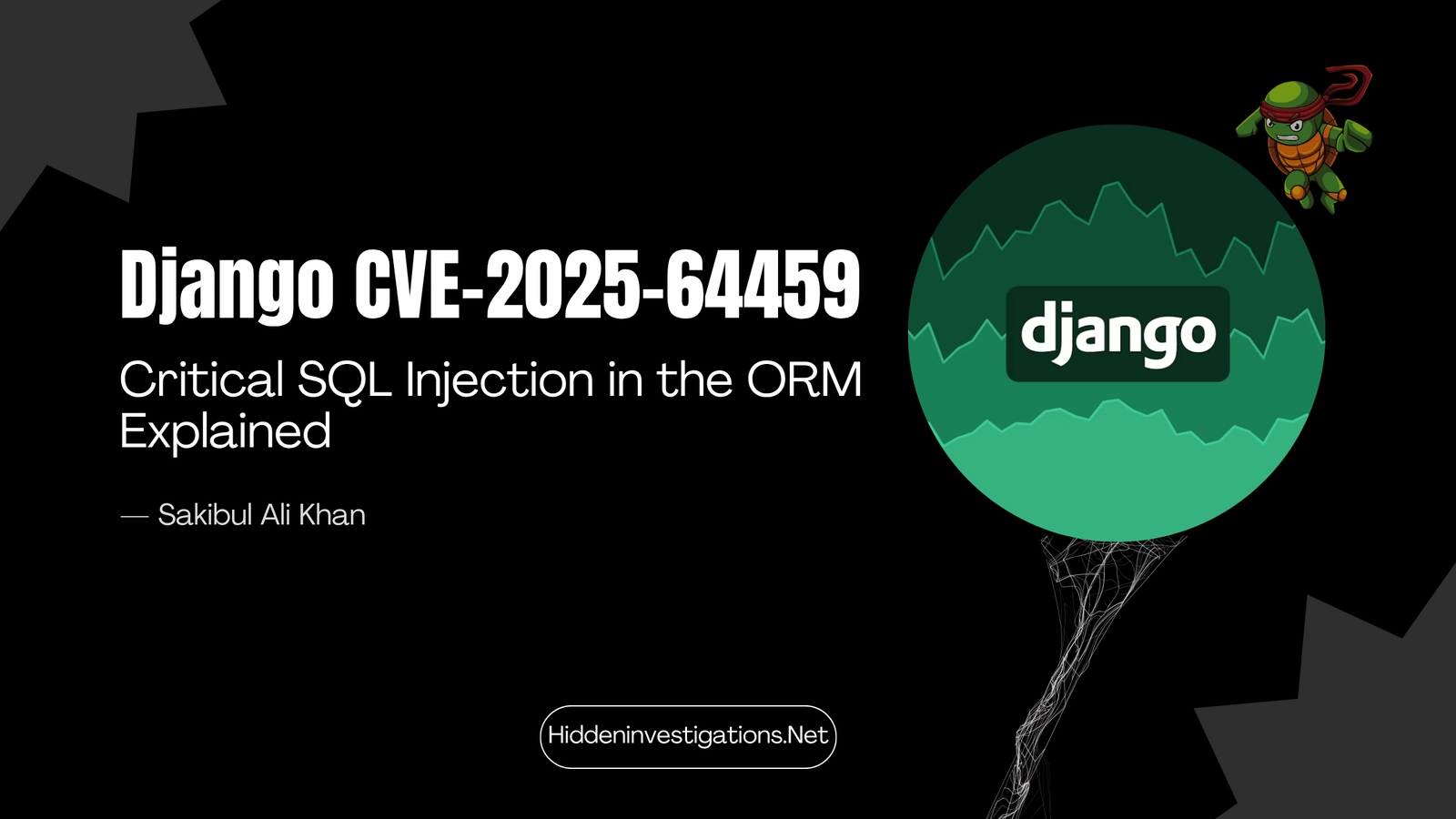 Django CVE-2025-64459: Critical SQL Injection in the ORM Explained
